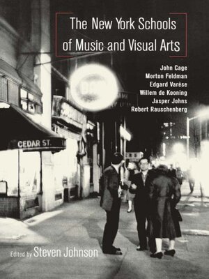 cover image of The New York Schools of Music and the Visual Arts